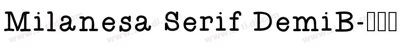 Milanesa Serif DemiB字体转换
